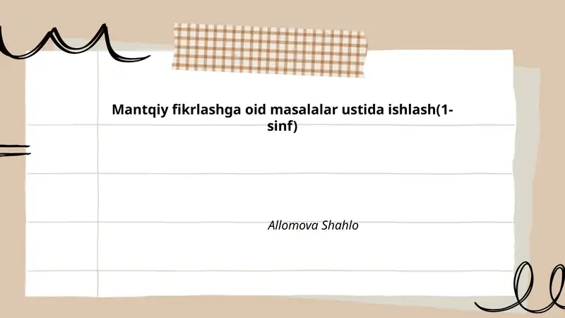 Mantqiy fikrlashga oid masalalar ustida ishlash(1- sinf)