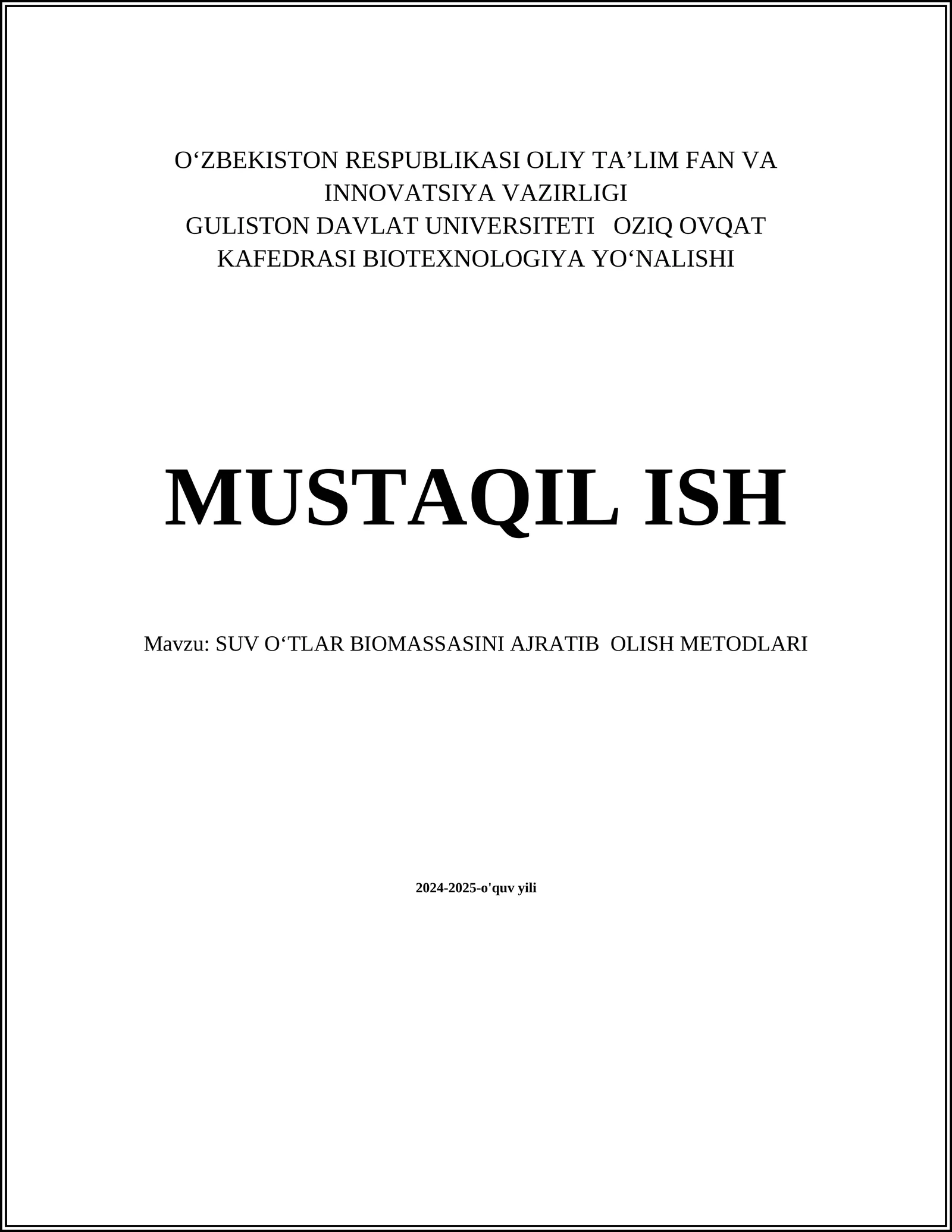 SUV OʻTLAR BIOMASSASINI AJRATIB OLISH METODLARI