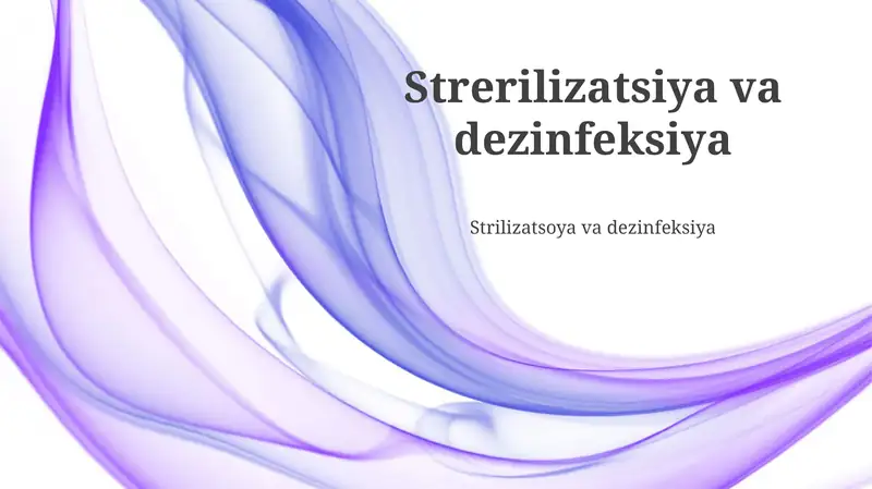 Sterillash va Dezinfeksiya