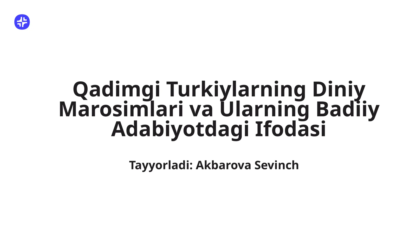 Qadimgi Turkiylarning Diniy Marosimlari va Ularning Badiiy Adabiyotdagi Ifodasi