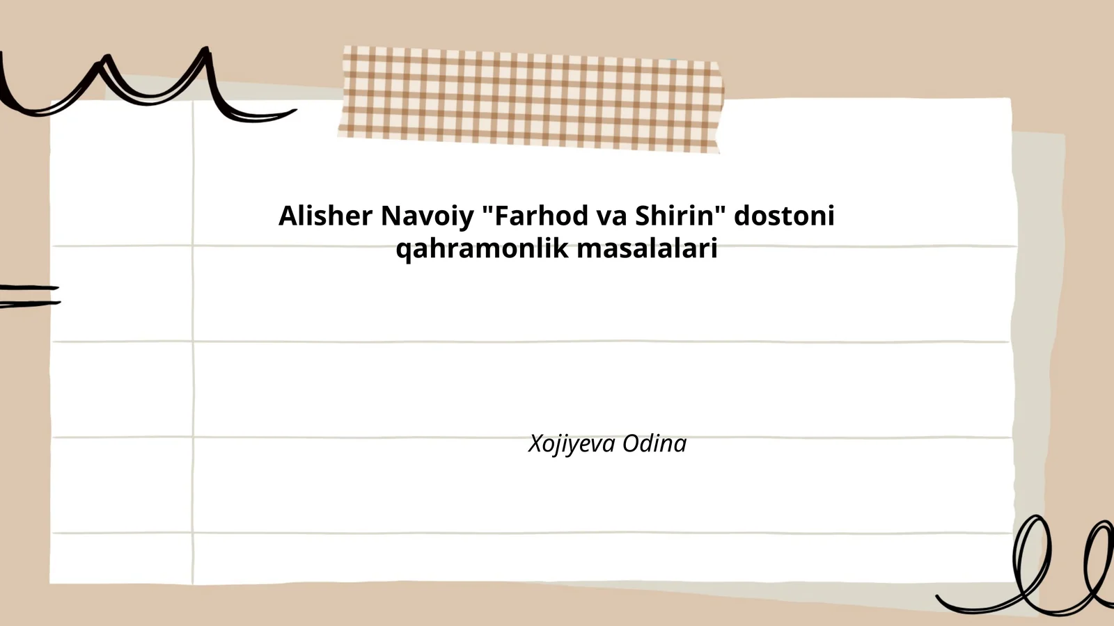 Alisher Navoiy "Farhod va Shirin" dostoni qahramonlik masalalari