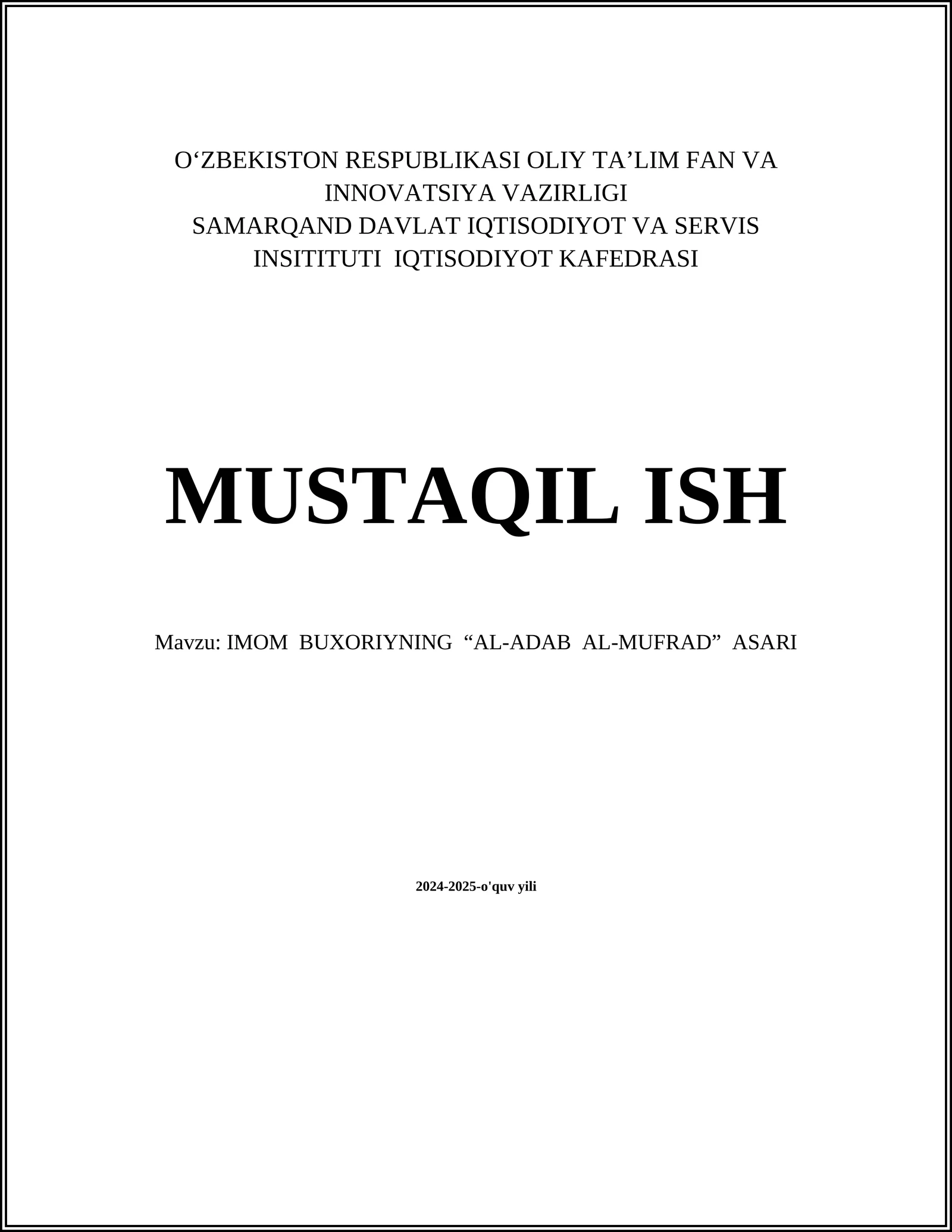 IMOM BUXORIYNING “AL-ADAB AL-MUFRAD” ASARI