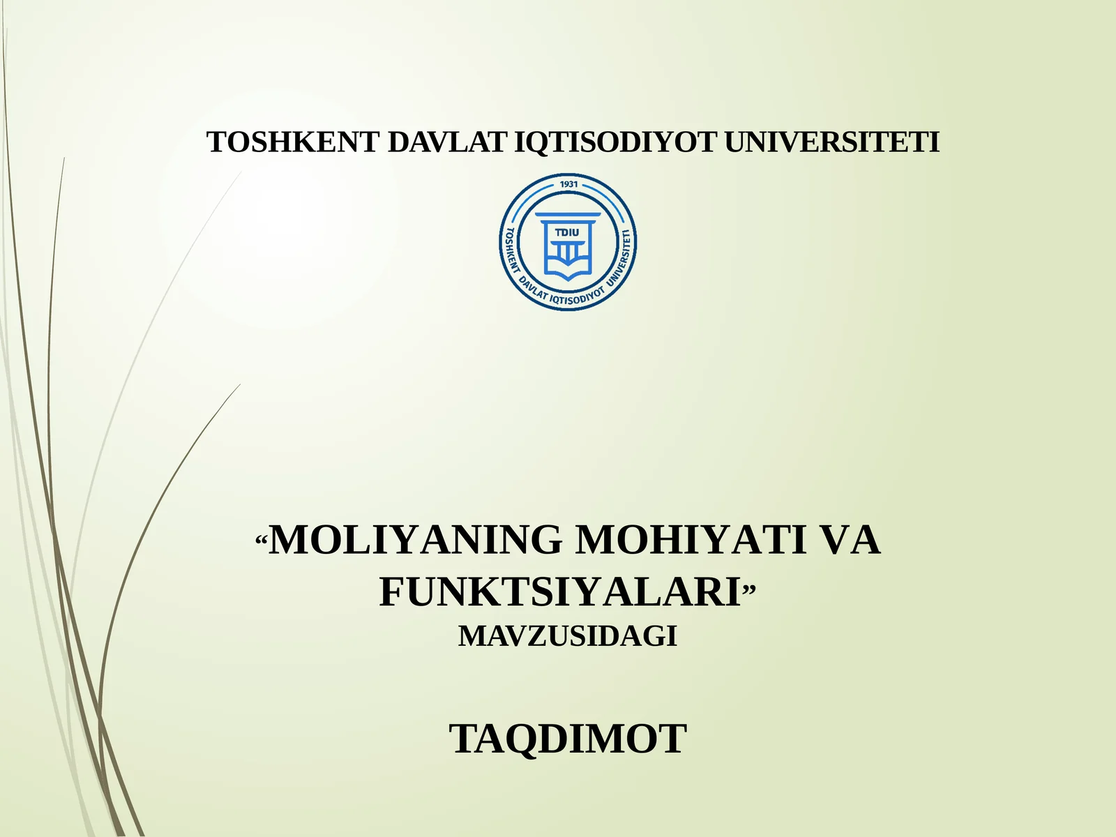 MOLIYANING MOHIYATI VA FUNKTSIYALARI