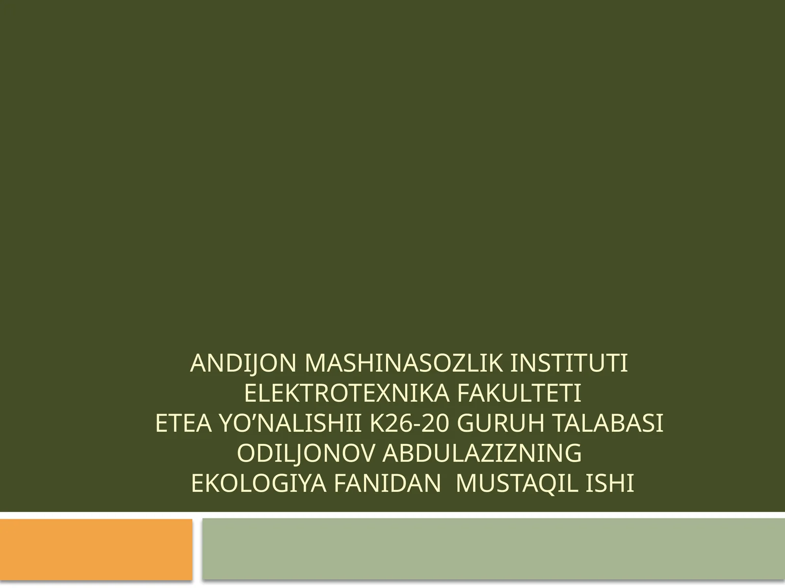 ekologiya fanidan mustaqil ishi