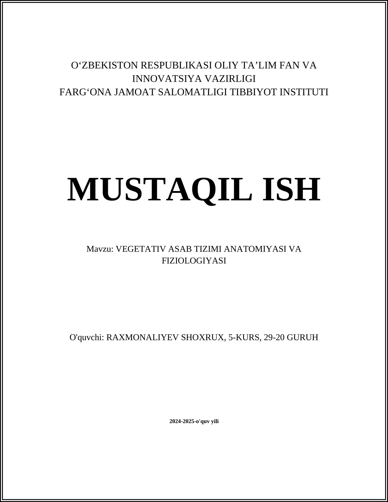 VEGETATIV ASAB TIZIMI ANATOMIYASI VA FIZIOLOGIYASI