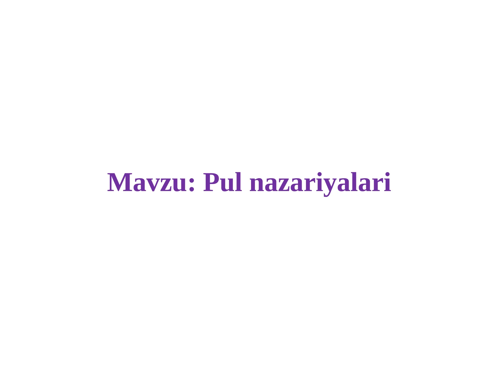 Pul nazariyalari