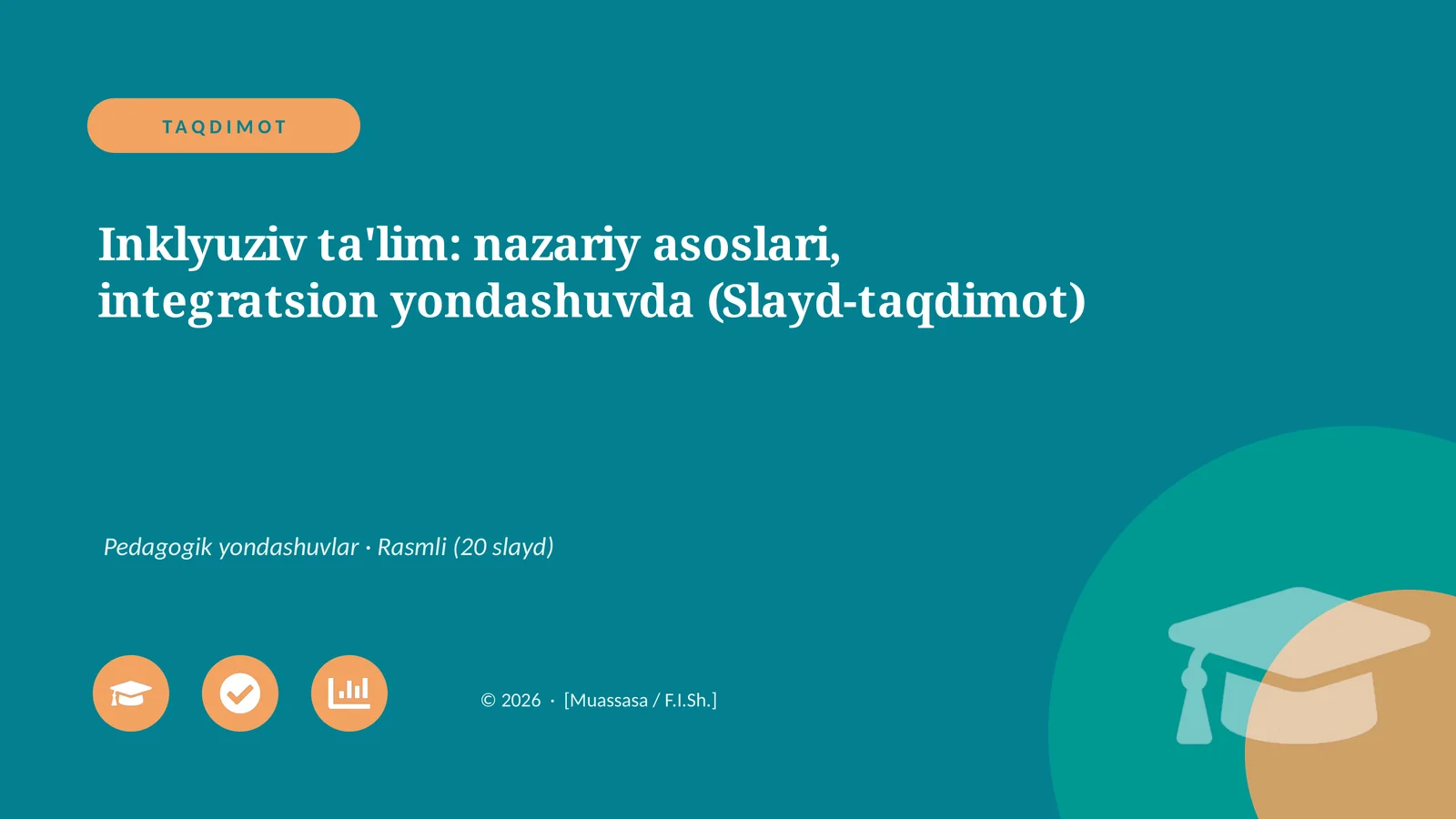 Inklyuziv ta'lim: nazariy asoslari, integratsion yondashuvda (Slayd-taqdimot)