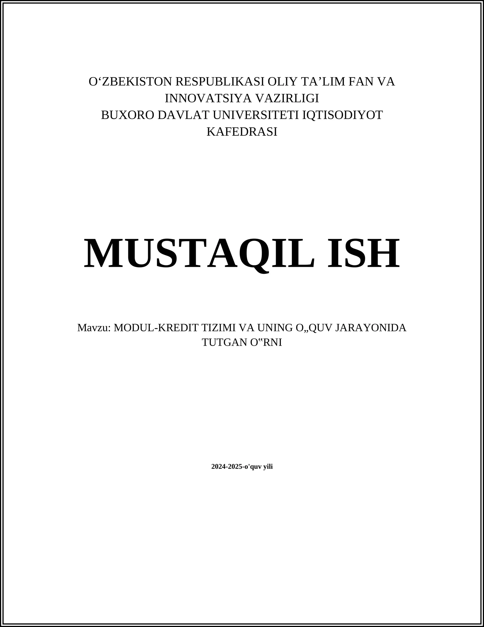 MODUL-KREDIT TIZIMI VA UNING O„QUV JARAYONIDA TUTGAN O‟RNI