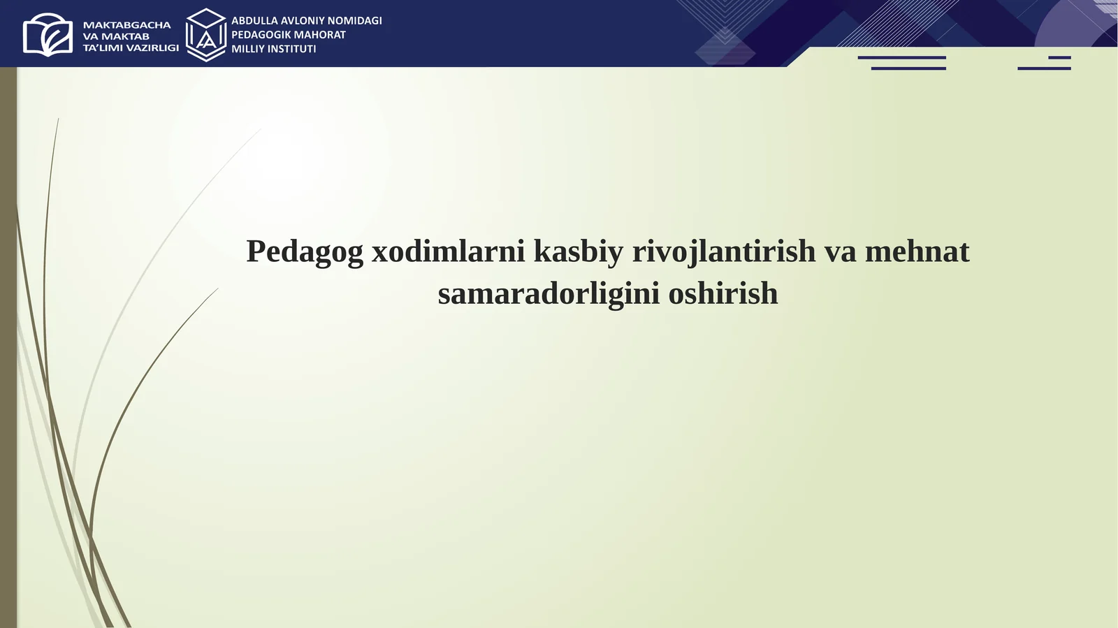 Pedagog xodimlarni kasbiy rivojlantirish va mehnat samaradorligini oshirish
