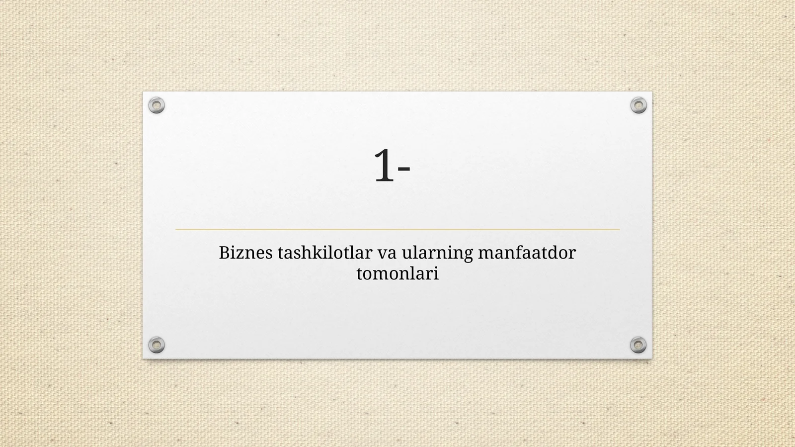 Biznes tashkilotlar va ularning manfaatdor tomonlari