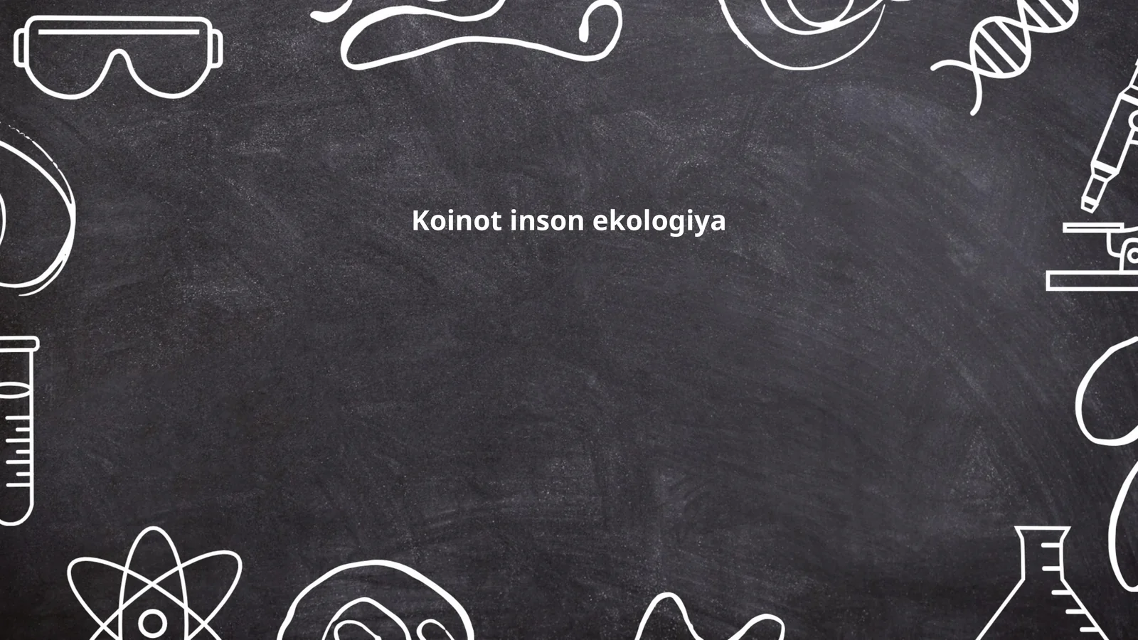 Koinot inson ekologiya