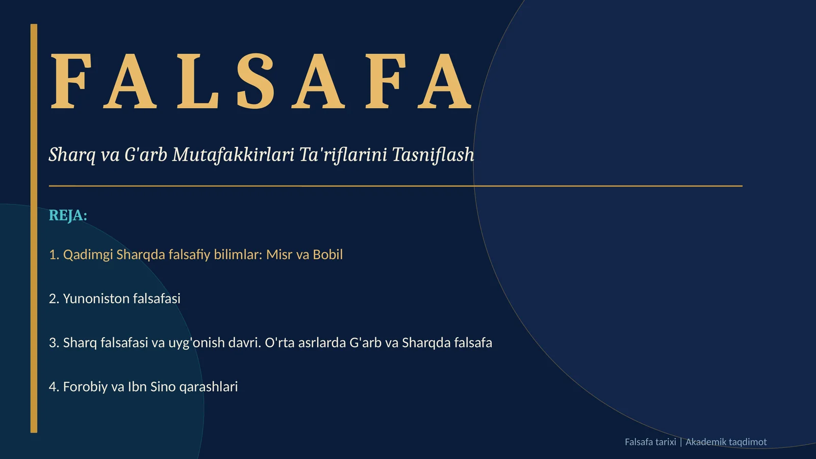 Falsafaning mohiyatiga oid Sharq va G'arb mutafakkirlari ta'riflarini tasniflash