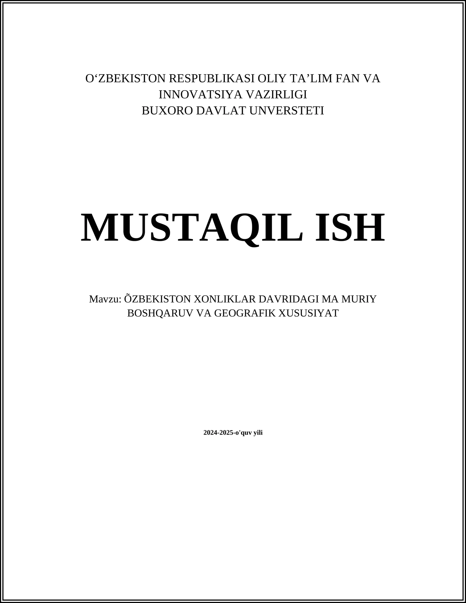 ĆZBEKISTON XONLIKLAR DAVRIDAGI MA MURIY BOSHQARUV VA GEOGRAFIK XUSUSIYAT
