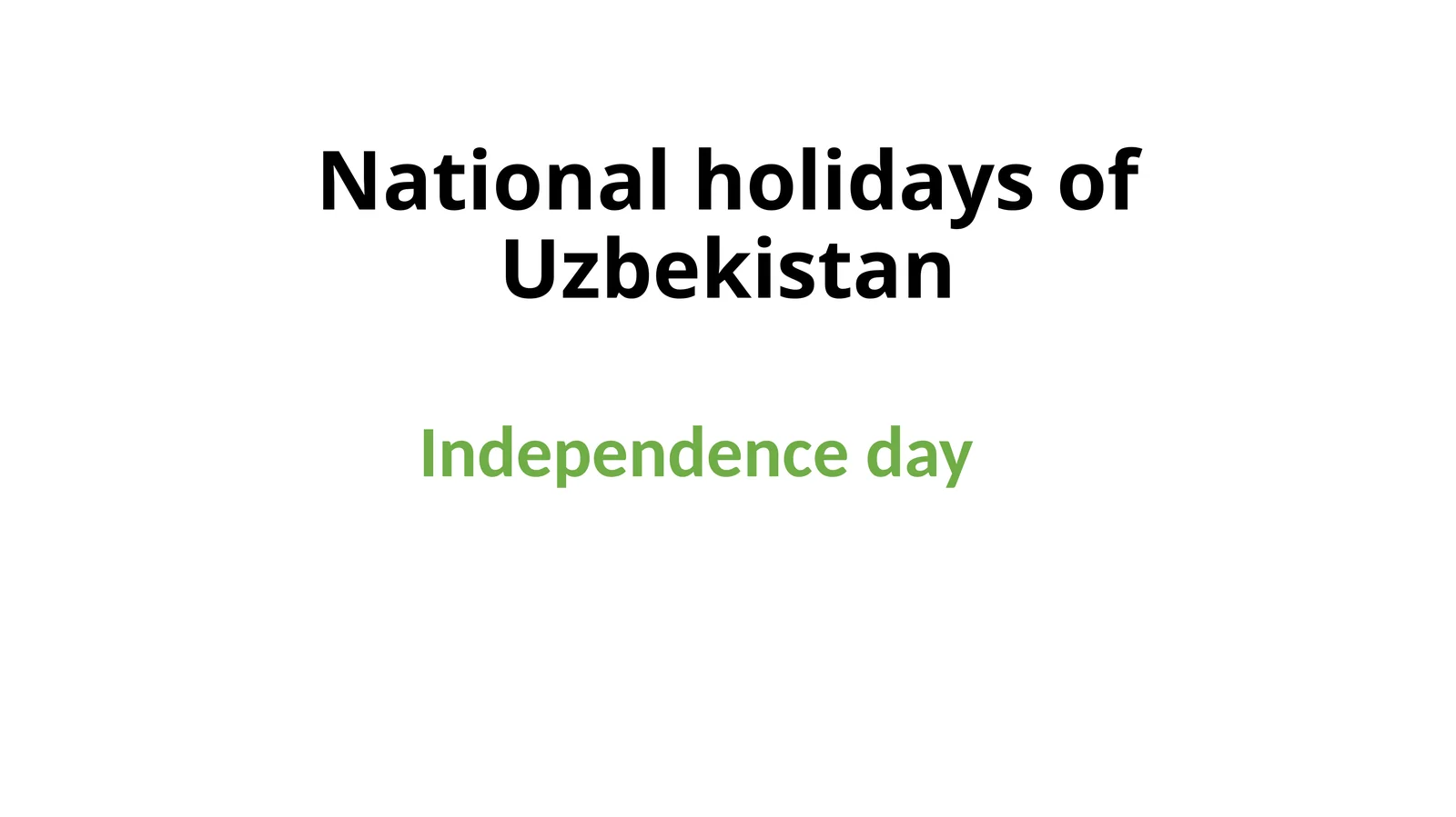 Independence day