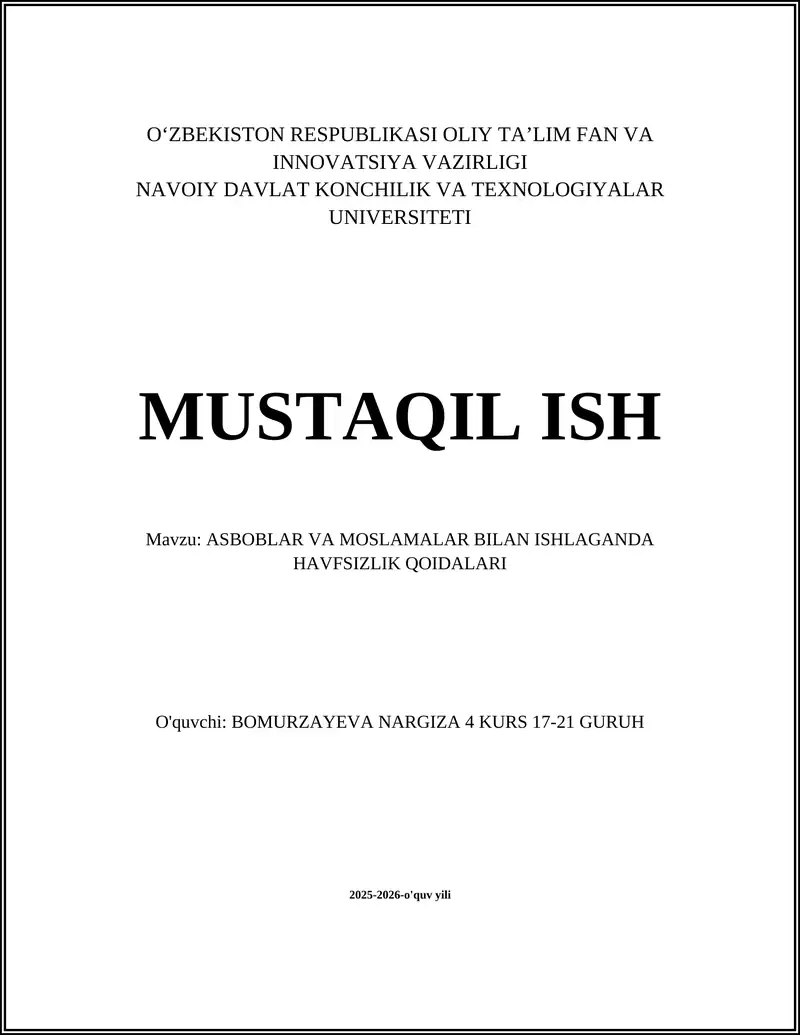 ASBOBLAR VA MOSLAMALAR BILAN ISHLAGANDA HAVFSIZLIK QOIDALARI