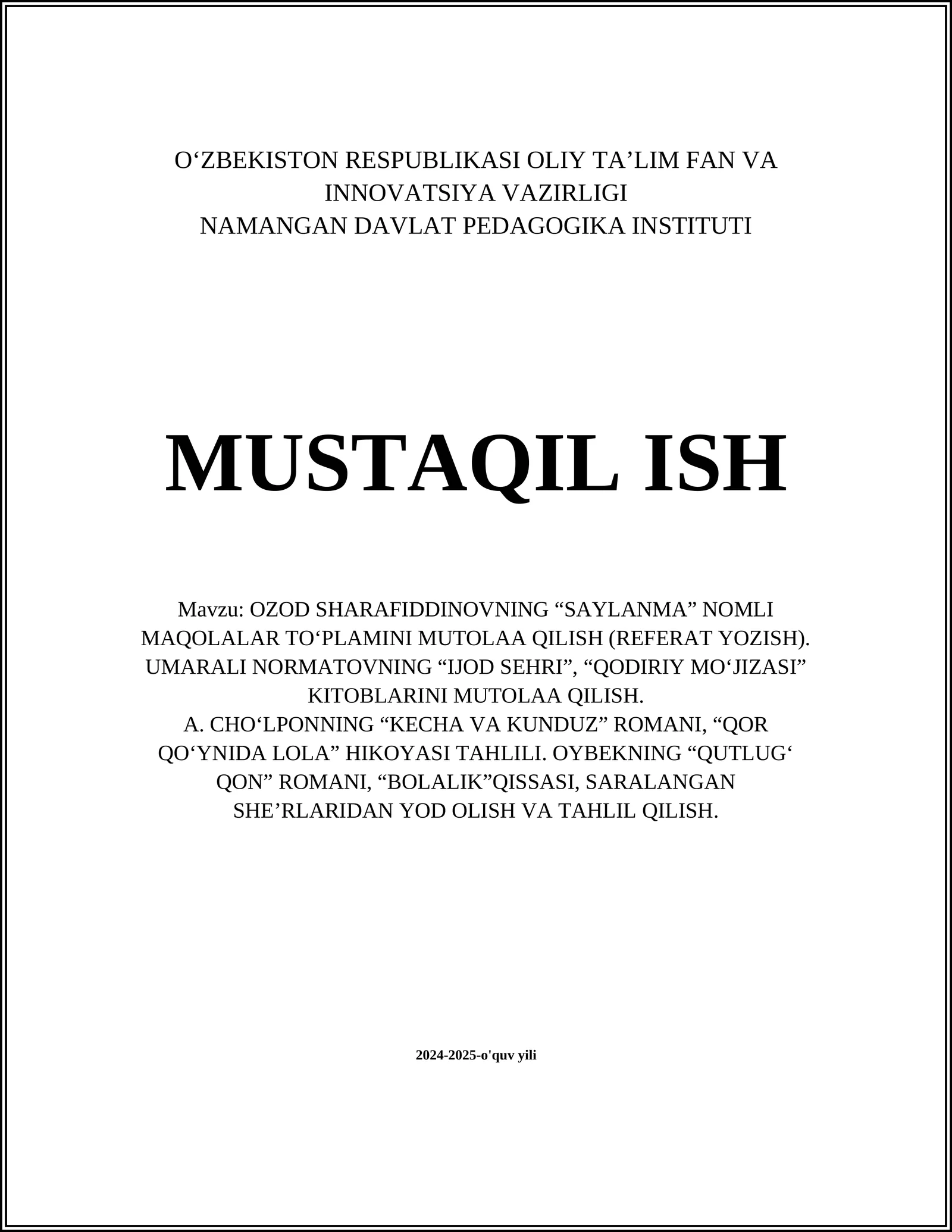 OZOD SHARAFIDDINOVNING “SAYLANMA” NOMLI MAQOLALAR TO‘PLAMINI MUTOLAA QILISH (REFERAT YOZISH)