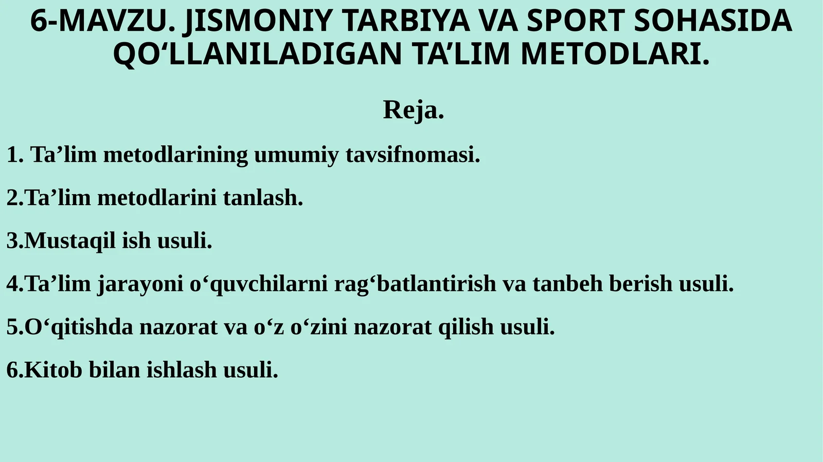JISMONIY TARBIYA VA SPORT SOHASIDA QO‘LLANILADIGAN TA’LIM METODLARI