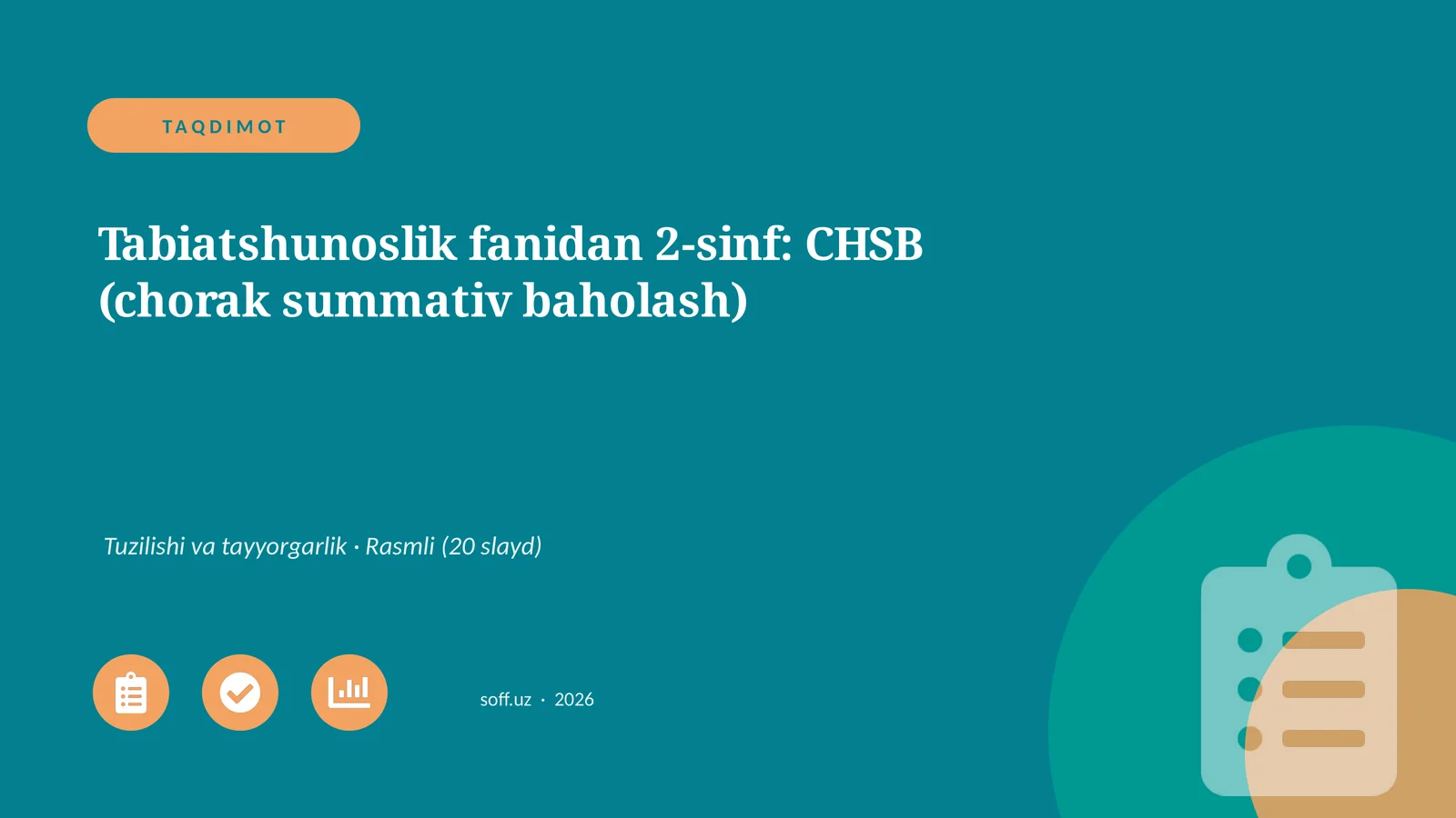 Tabiatshunoslik fanidan 2-sinf: CHSB (chorak summativ baholash)