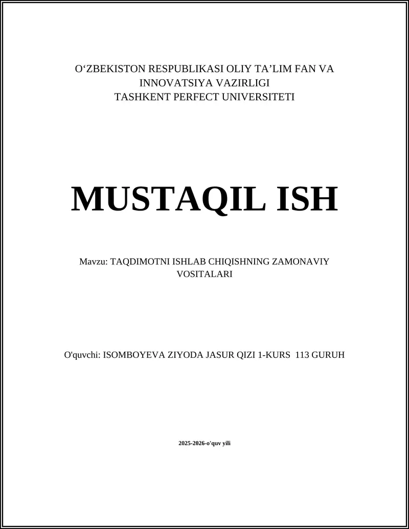 TAQDIMOTNI ISHLAB CHIQISHNING ZAMONAVIY VOSITALARI