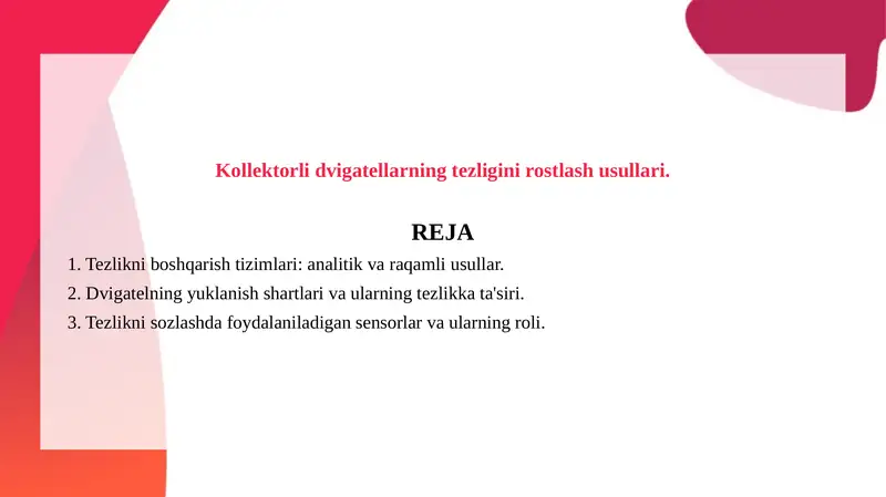 Kollektorli dvigatellarning tezligini rostlash usullari.