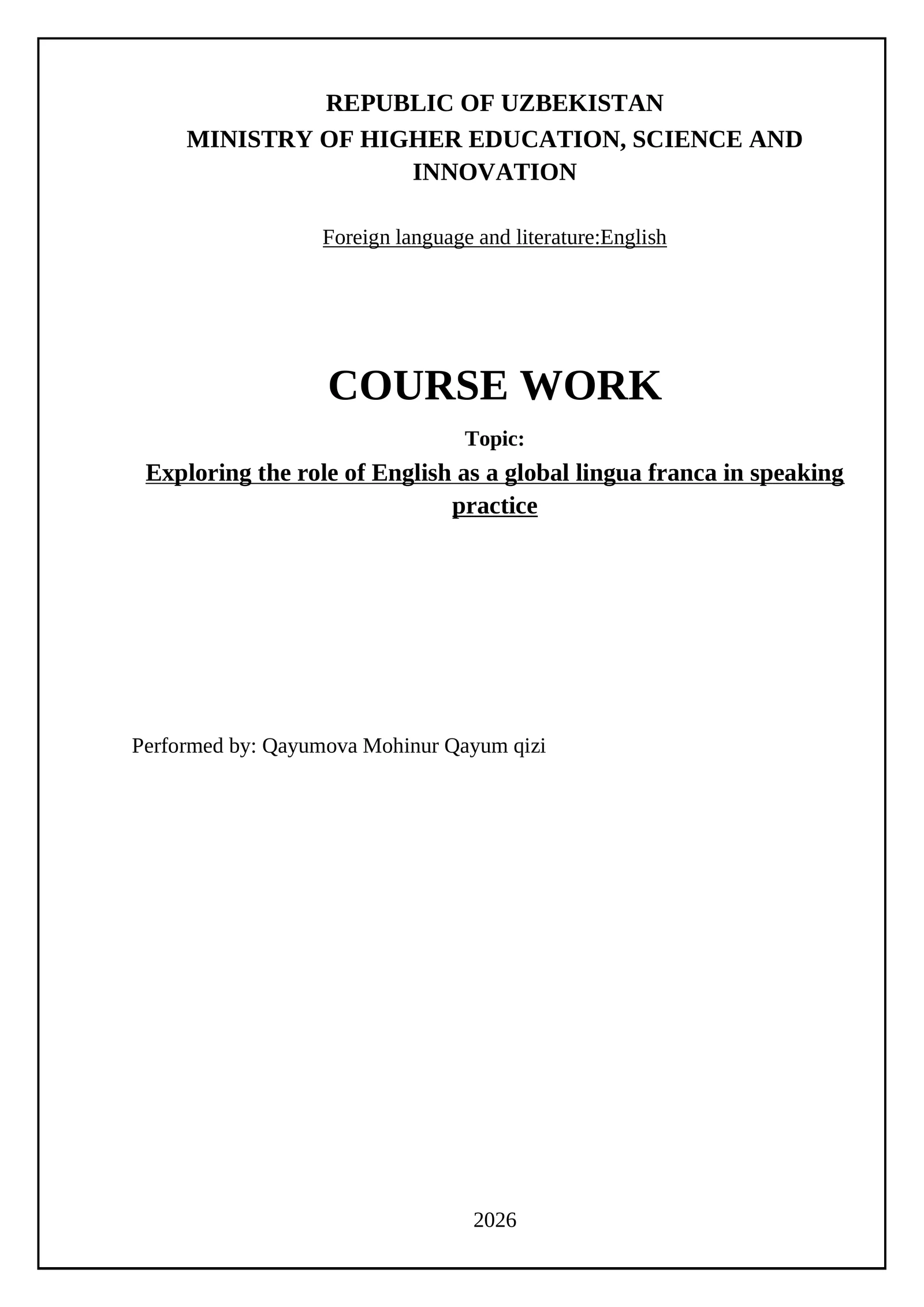 Exploring the role of English as a global lingua franca in speaking practice