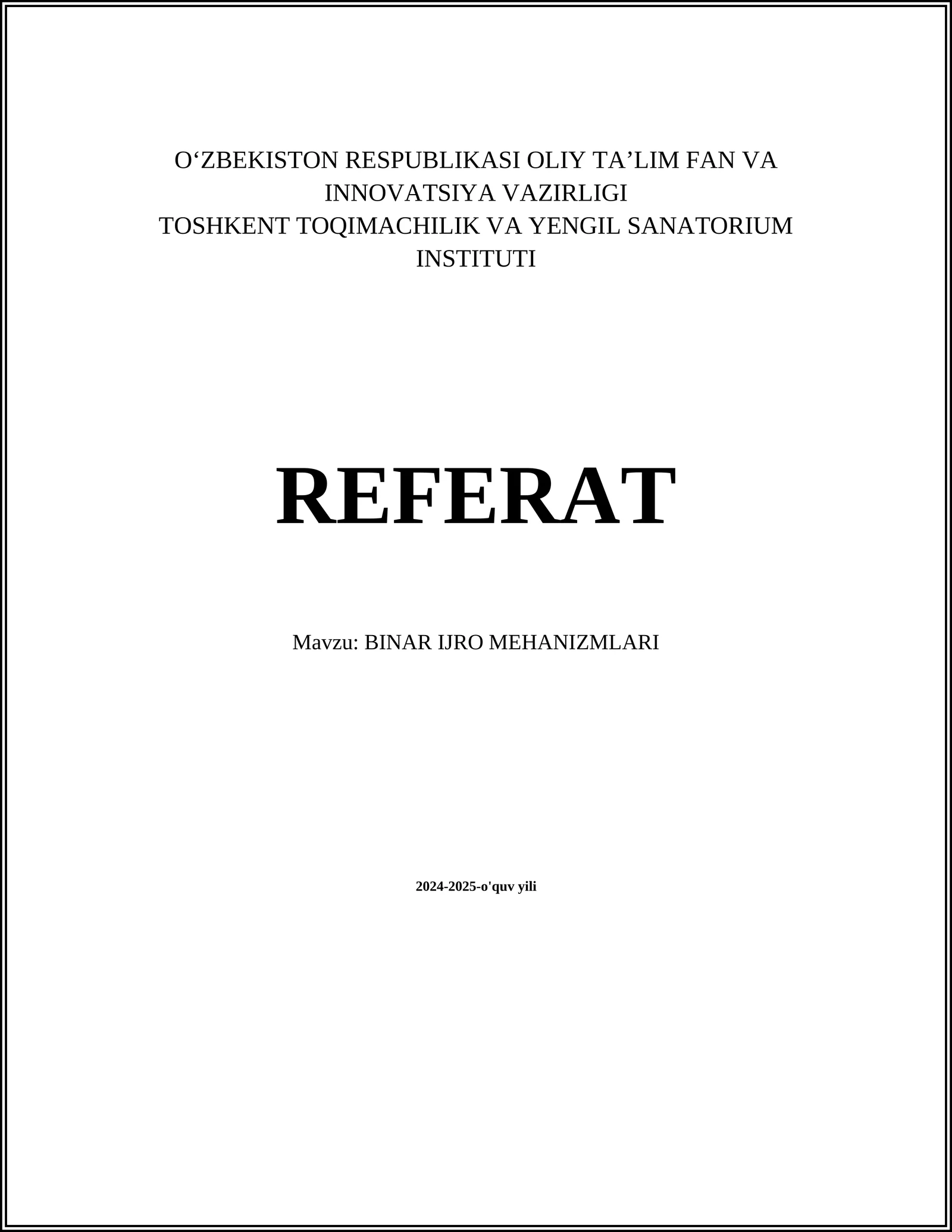 BINAR IJRO MEHANIZMLARI