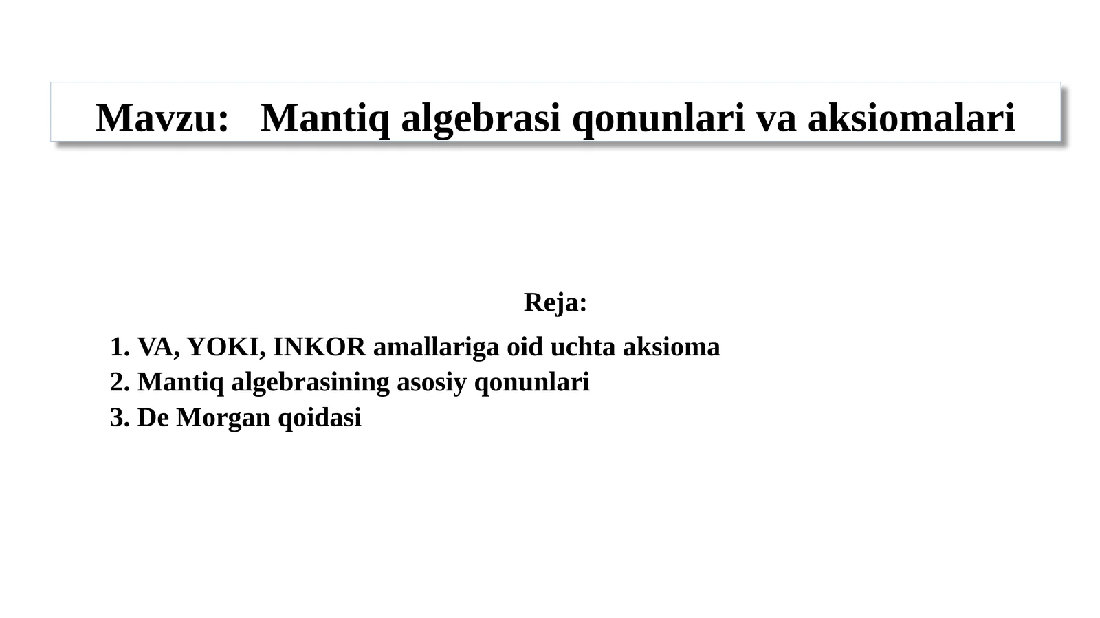 Mantiq algebrasi qonunlari va aksiomalari