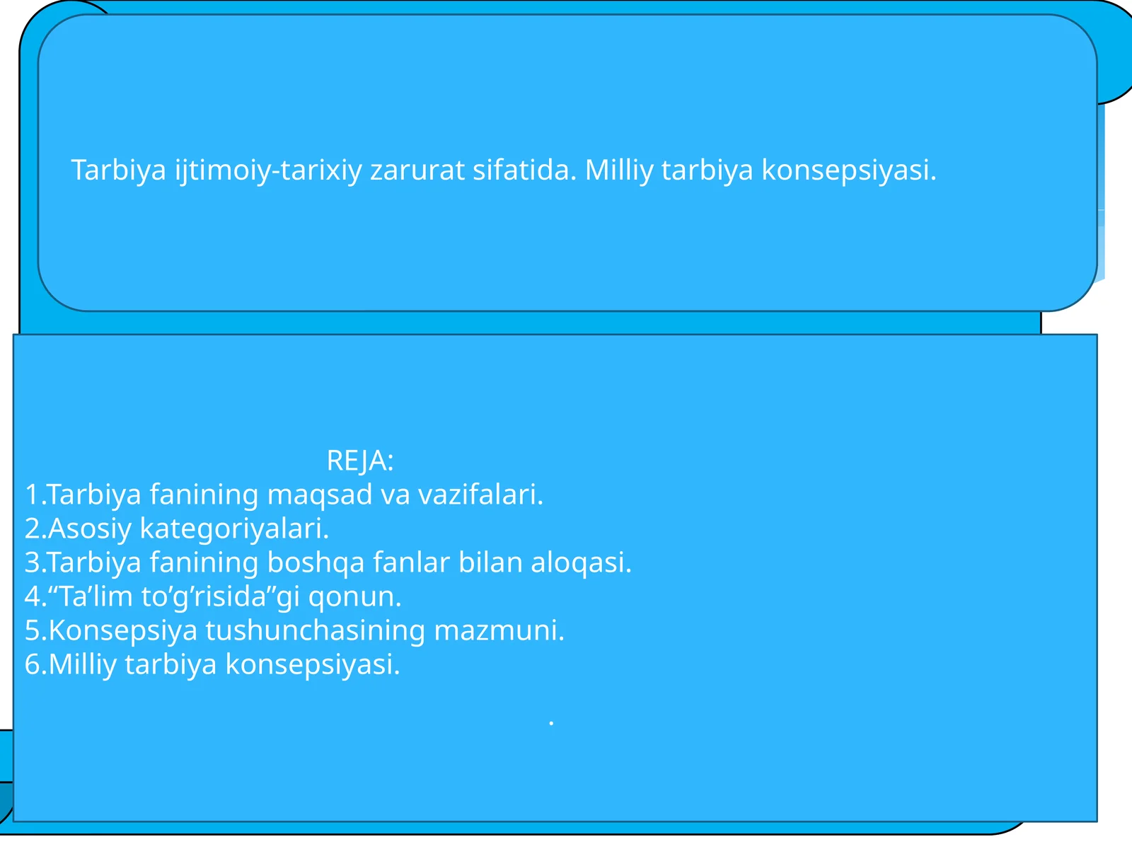 Tarbiya fanining maqsad va vazifalari