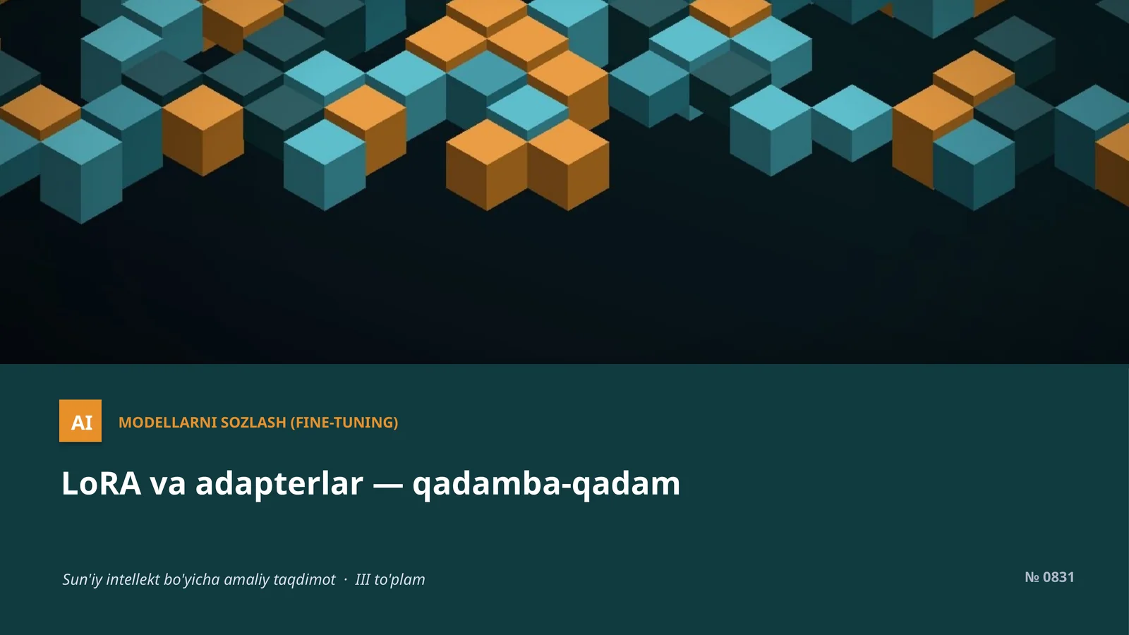 MODELLARNI SOZLASH (FINE-TUNING)