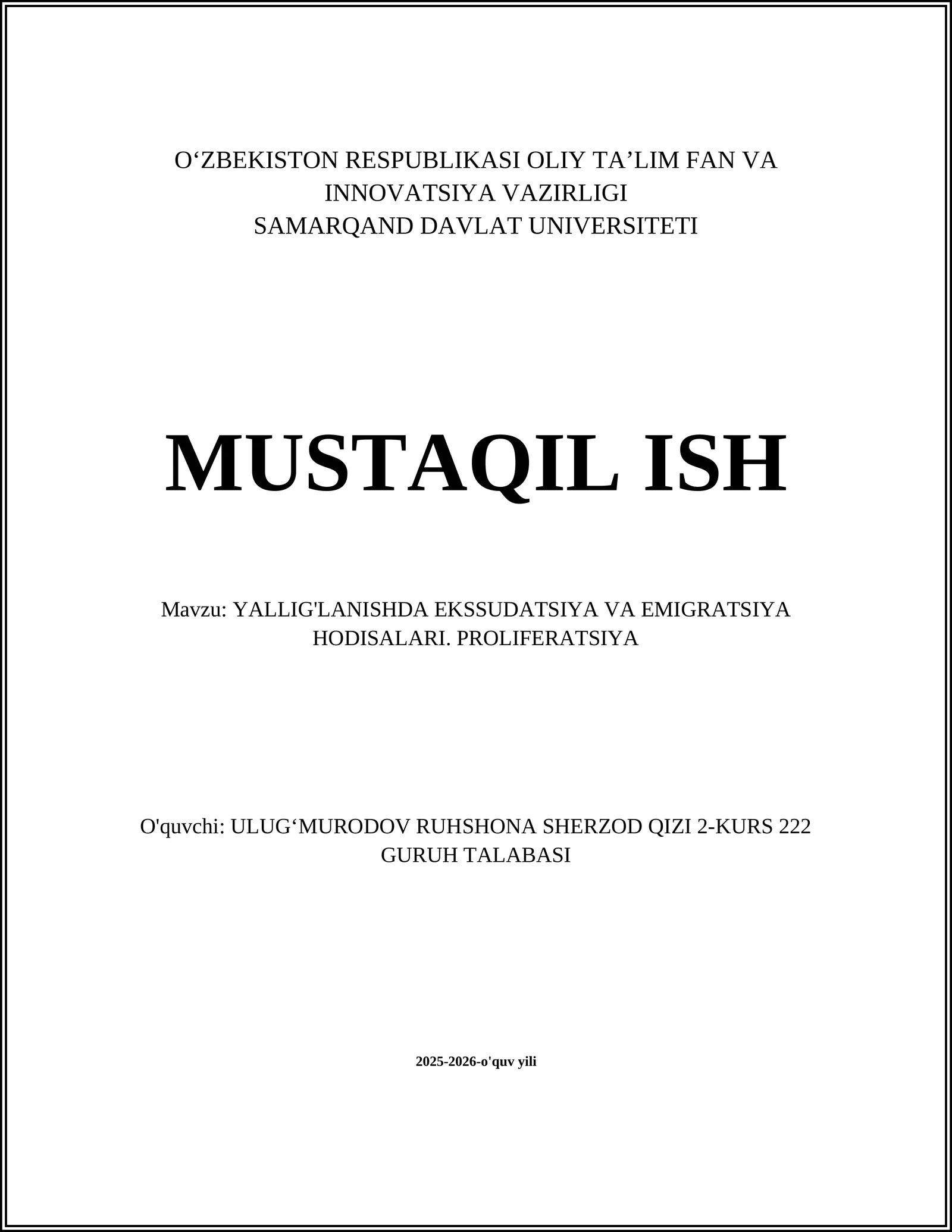 YALLIG'LANISHDA EKSSUDATSIYA VA EMIGRATSIYA HODISALARI. PROLIFERATSIYA