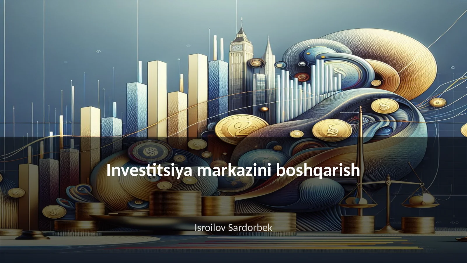 Investitsiya markazini boshqarish
