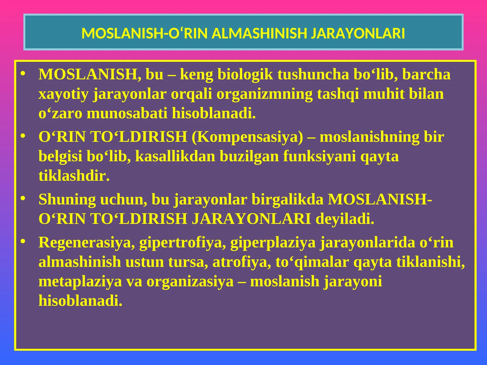 MOSLANISH-O‘RIN ALMASHINISH JARAYONLARI