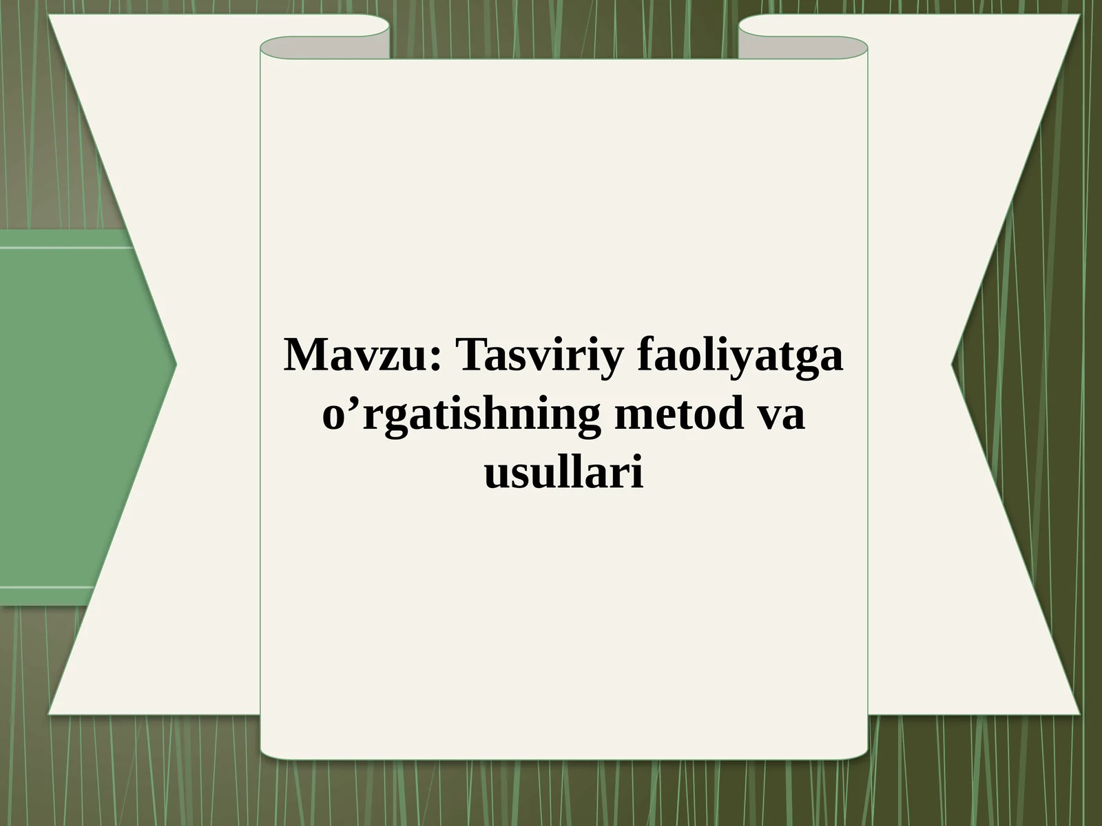 Tasviriy faoliyatga o’rgatishning metod va usullari