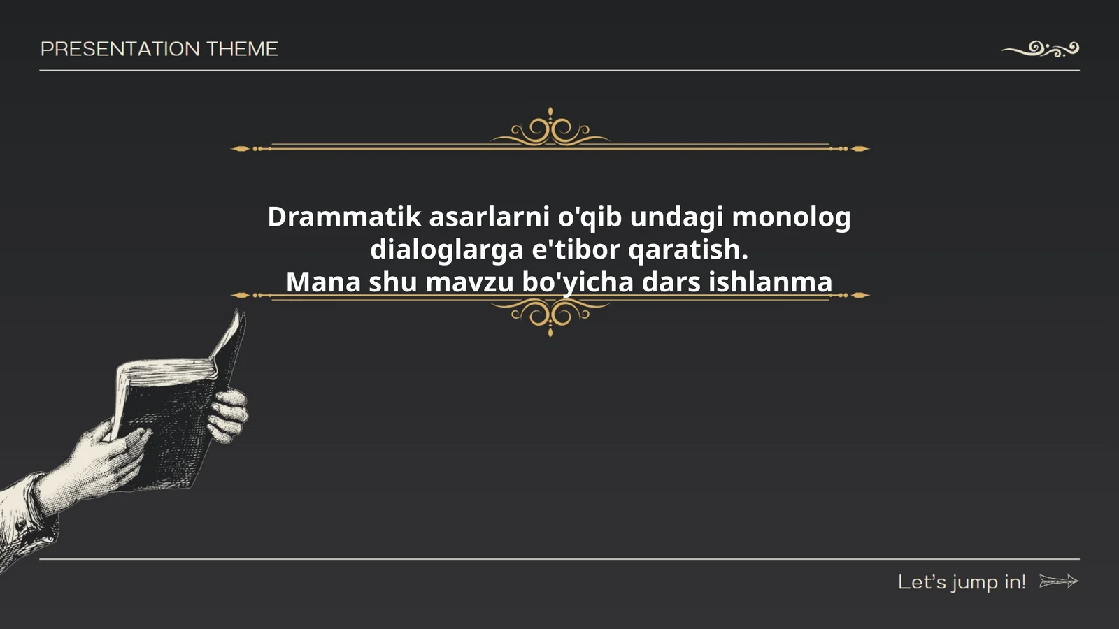Drammatik asarlarni o'qib undagi monolog dialoglarga e'tibor qaratish