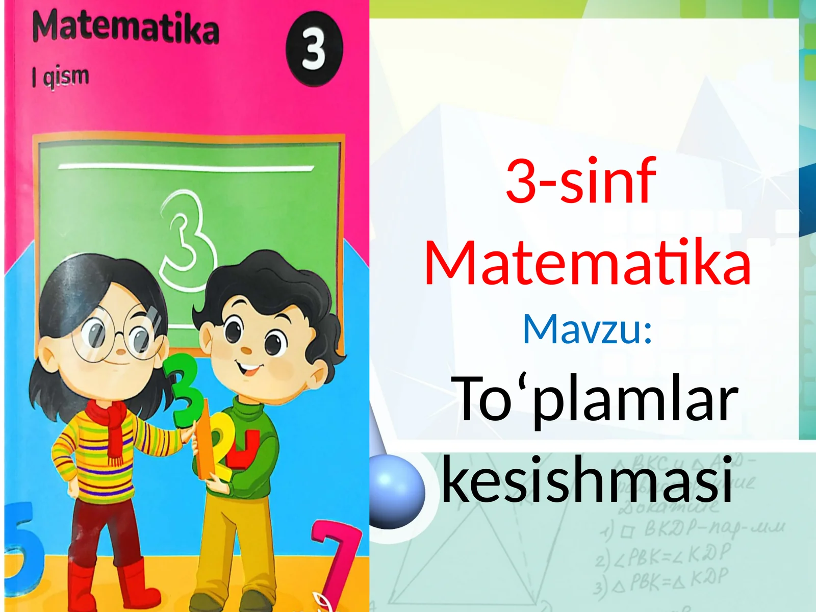 3-sinf Matematika Mavzu:To‘plamlar kesishmasi