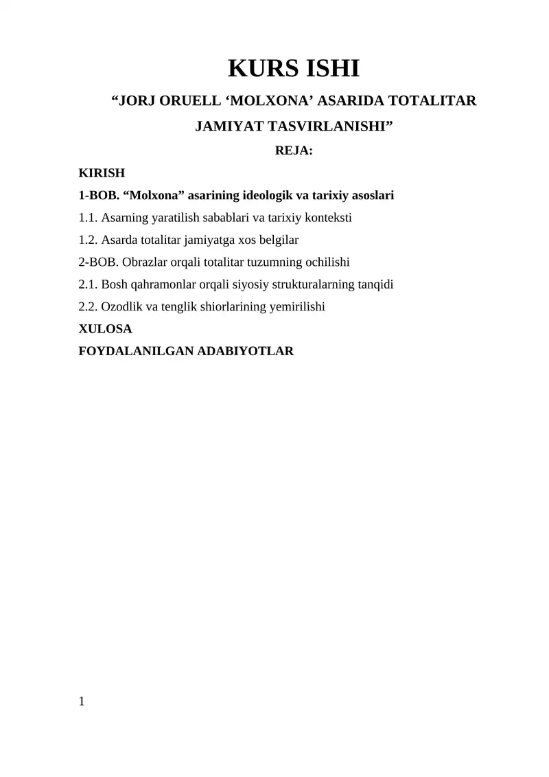 JORJ ORUELL ‘MOLXONA’ ASARIDA TOTALITAR JAMIYAT TASVIRLANISHI