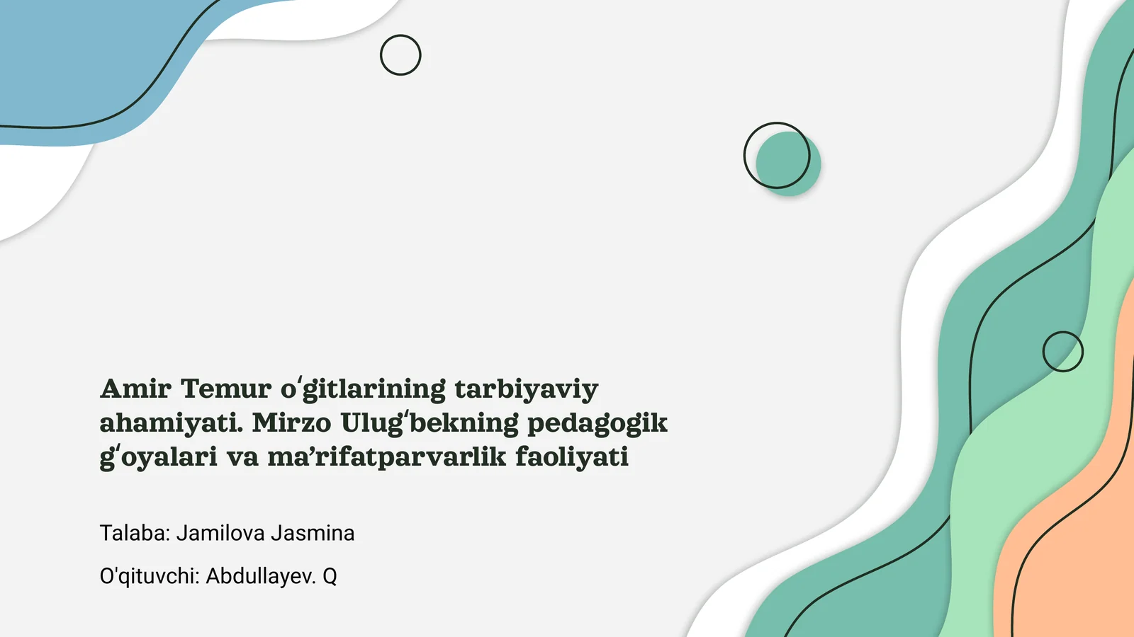 Amir Temur o‘gitlarining tarbiyaviy ahamiyati