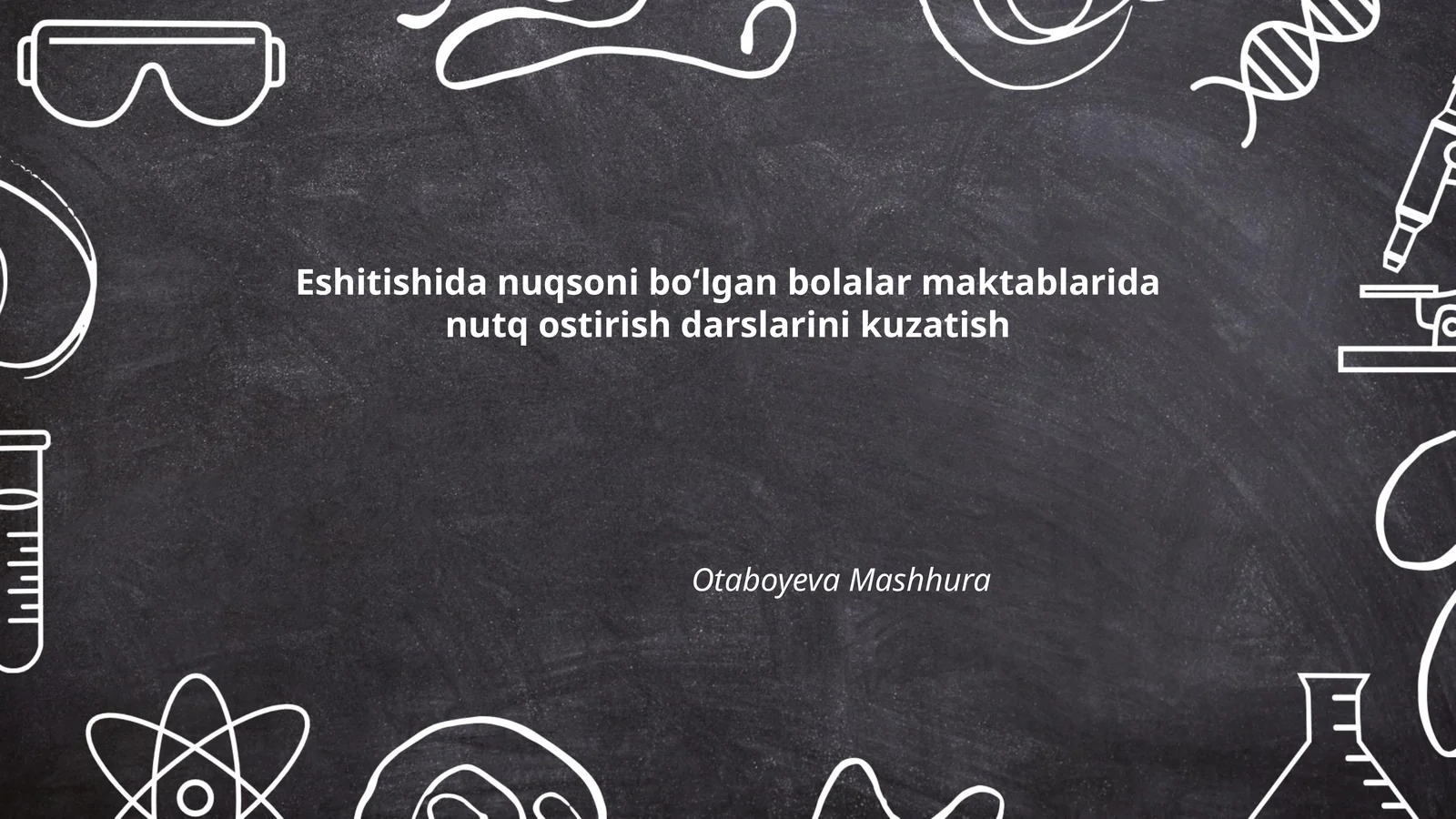 Eshitishida nuqsoni bo‘lgan bolalar maktablarida nutq ostirish darslarini kuzatish