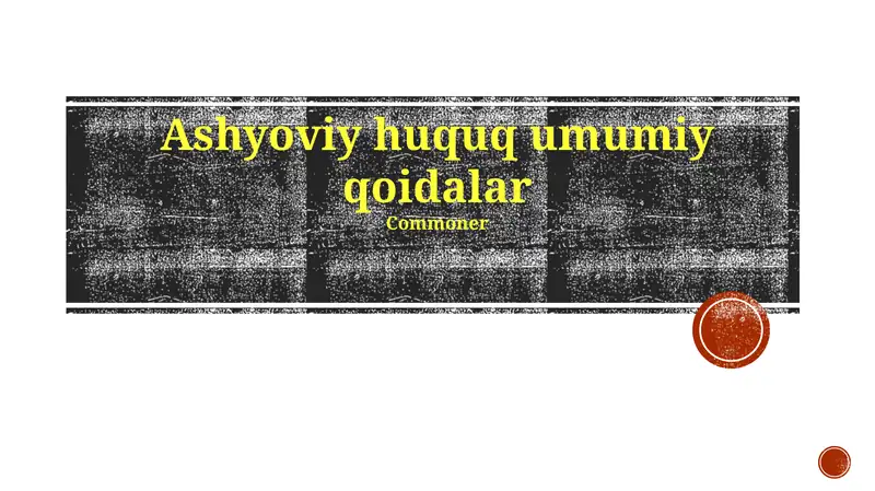 Ashyoviy huquq umumiy qoidalar