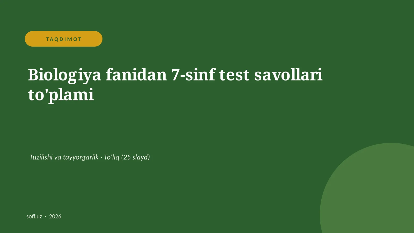 Biologiya fanidan 7-sinf test savollari to'plami