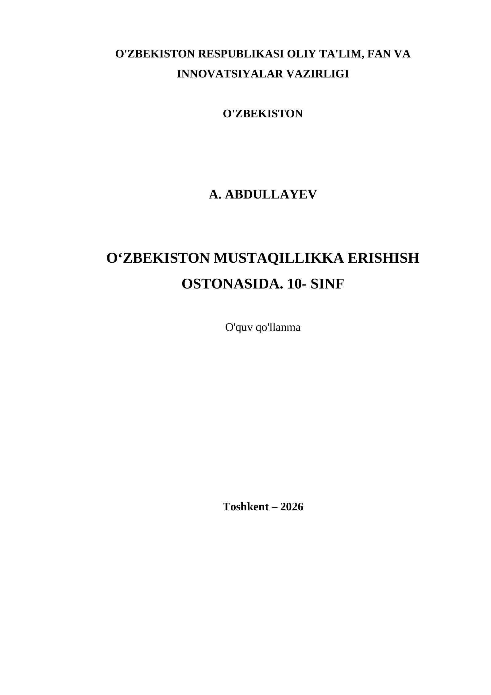 O‘ZBEKISTON MUSTAQILLIKKA ERISHISH OSTONASIDA. 10- SINF