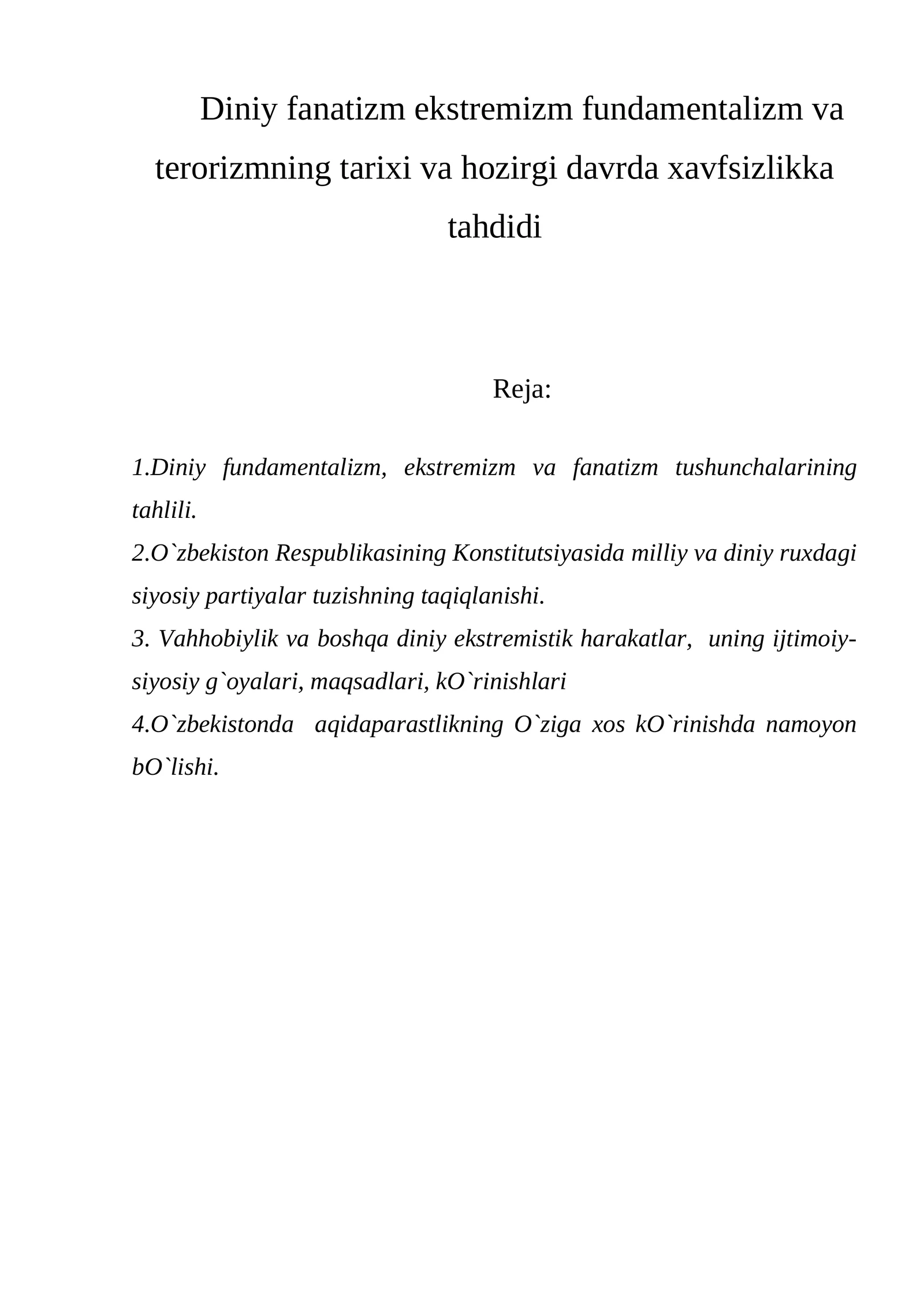 Diniy fanatizm ekstremizm fundamentalizm va terorizmning tarixi va hozirgi davrda xavfsizlikka tahdidi