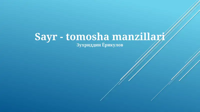 Sayr - tomosha manzillari