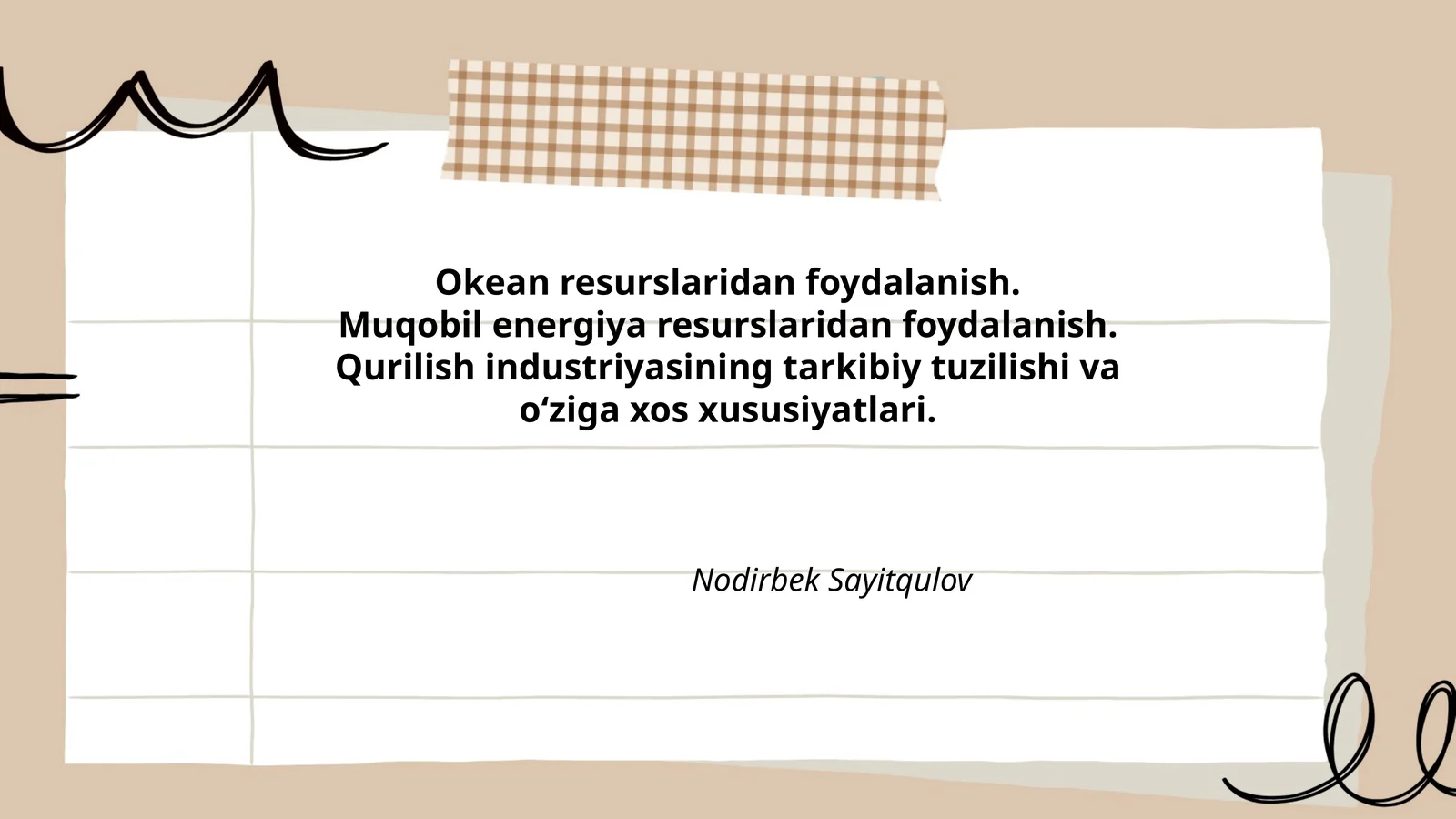 Qurilish industriyasining tarkibiy tuzilishi va o‘ziga xos xususiyatlari