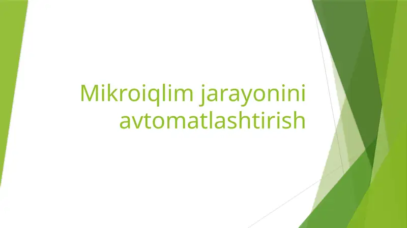 Mikroiqlim jarayonini avtomatlashtirish
