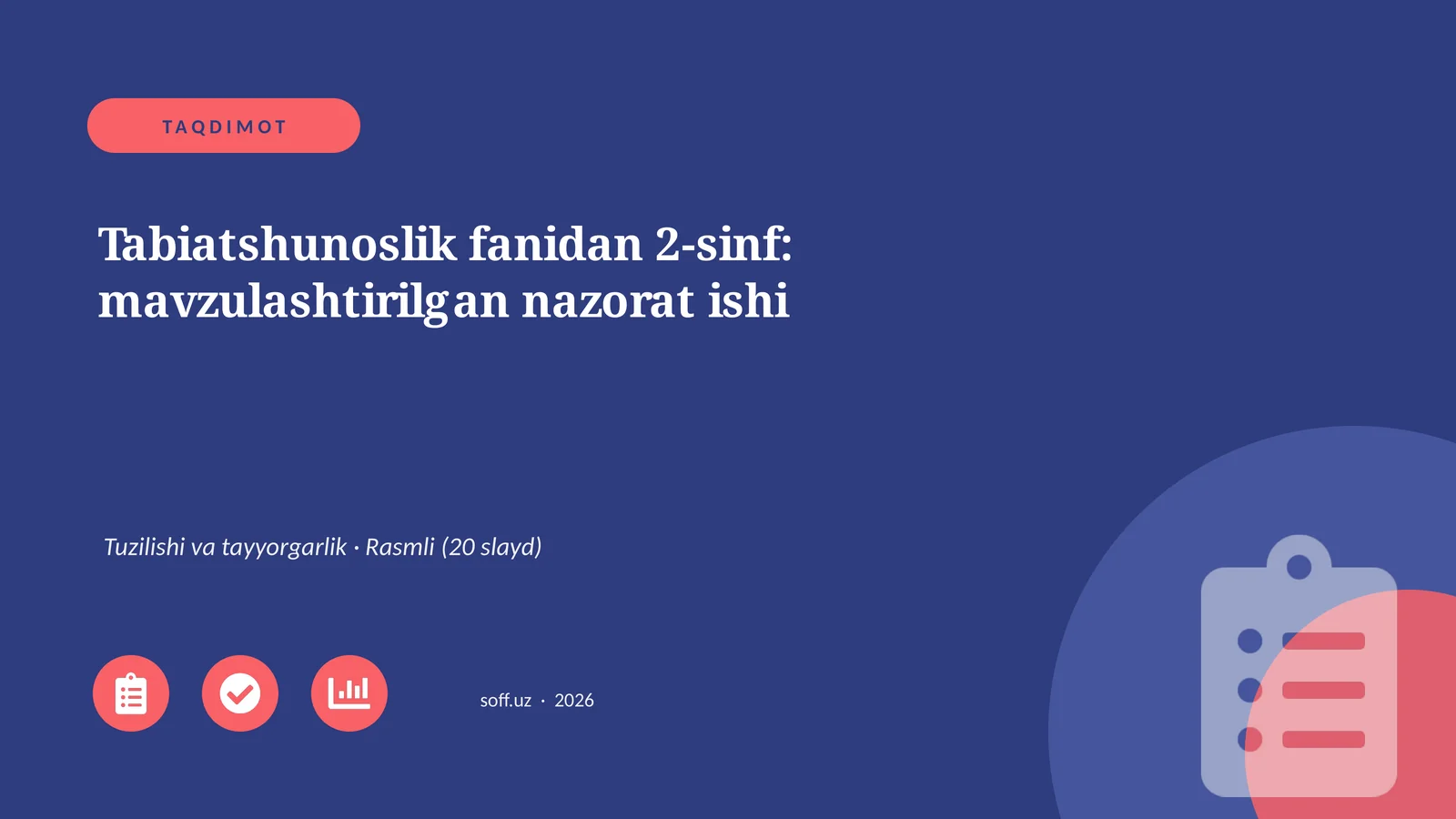 Tabiatshunoslik fanidan 2-sinf: mavzulashtirilgan nazorat ishi