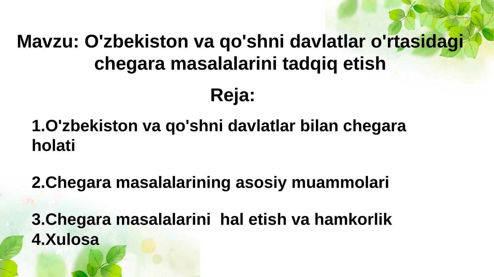 O'zbekiston va qo'shni davlatlar o'rtasidagi chegara masalalarini tadqiq etish