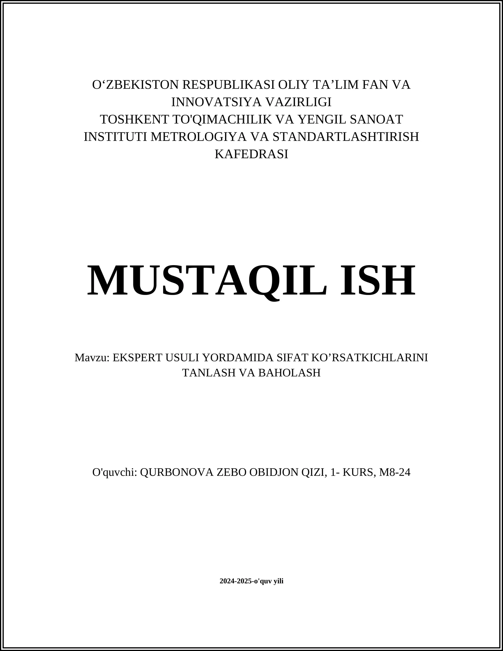 EKSPERT USULI YORDAMIDA SIFAT KO’RSATKICHLARINI TANLASH VA BAHOLASH