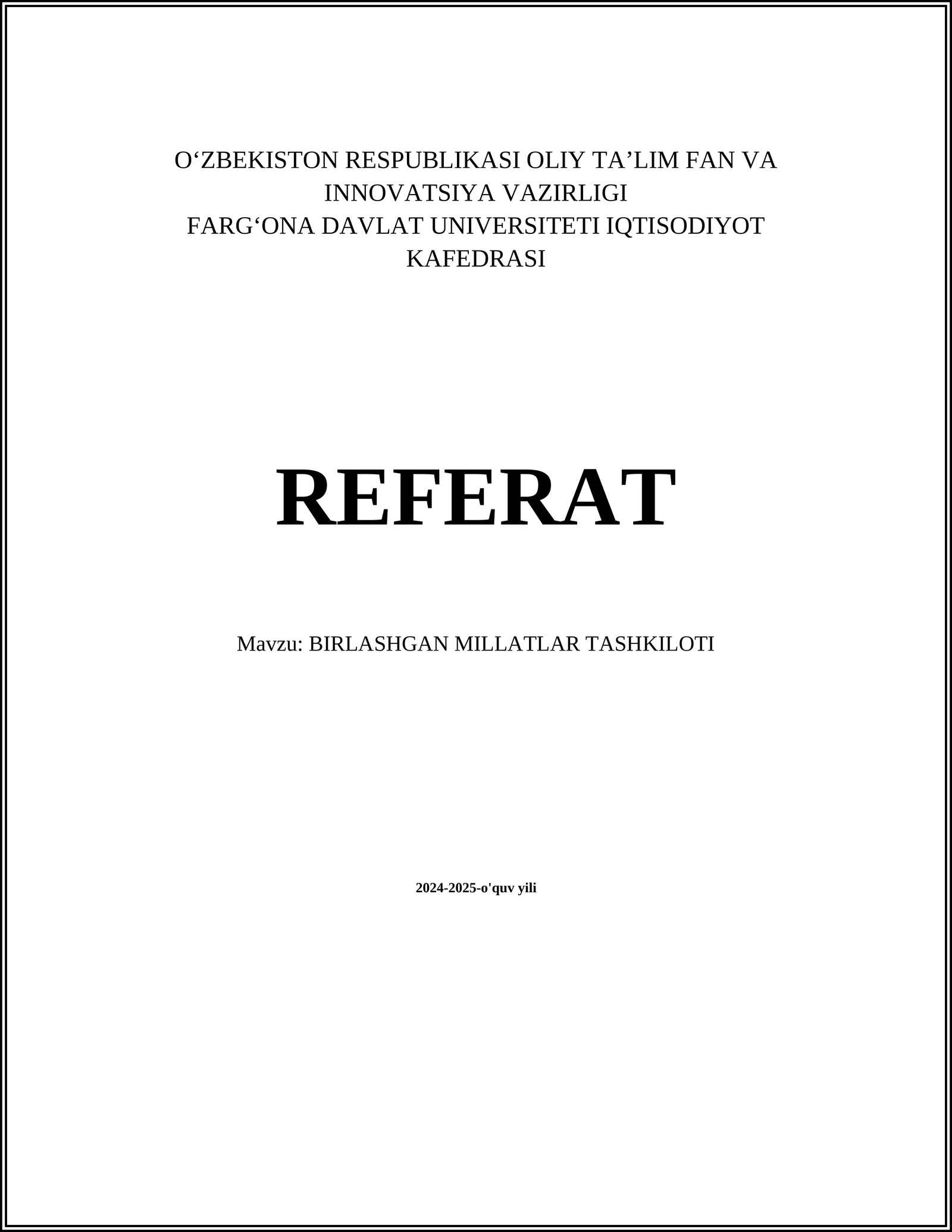 REFERAT Mavzu: BIRLASHGAN MILLATLAR TASHKILOTI