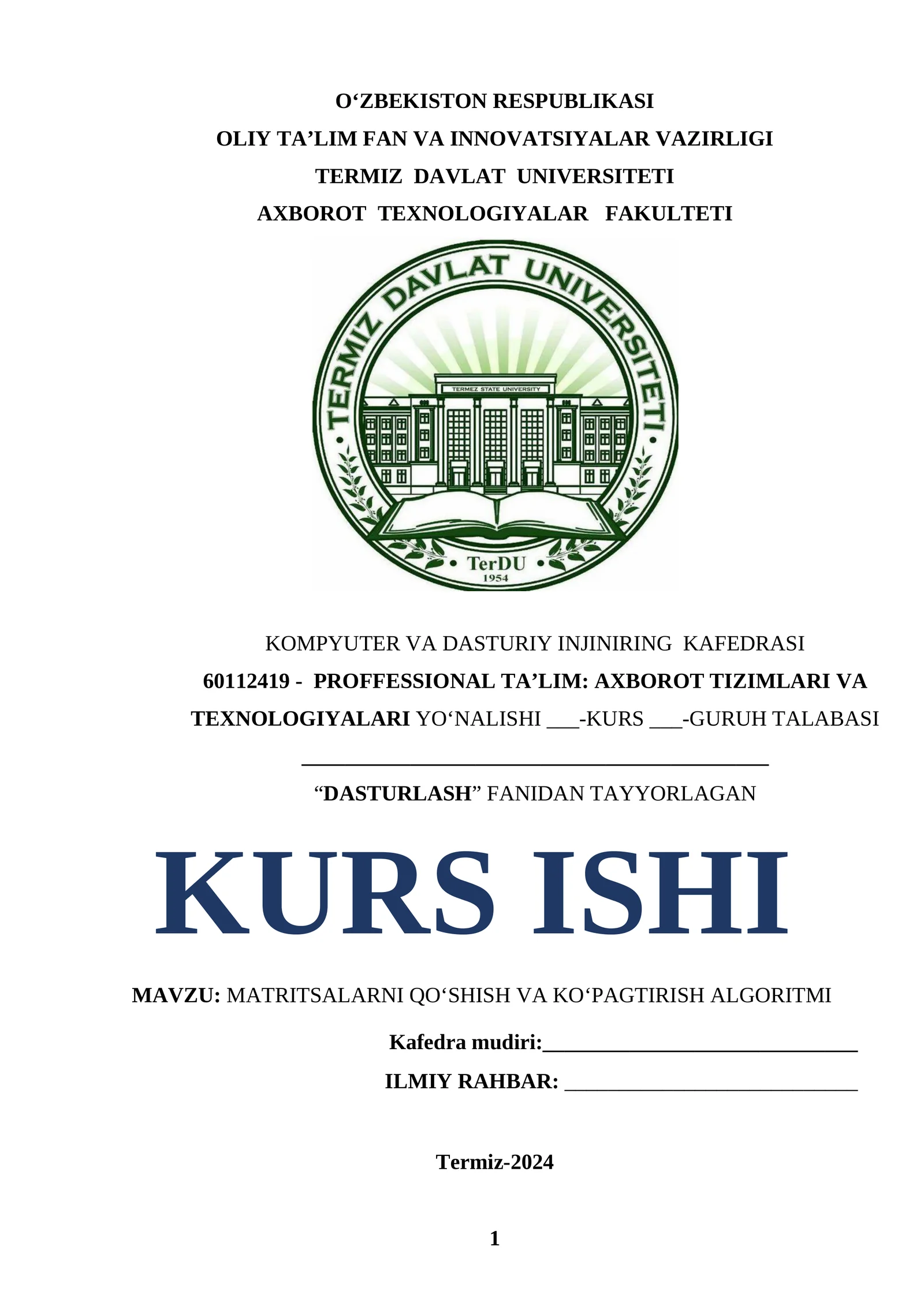 MATRISALARNI QOʻSHISH VA KOʻPAGTIRISH ALGORITMI